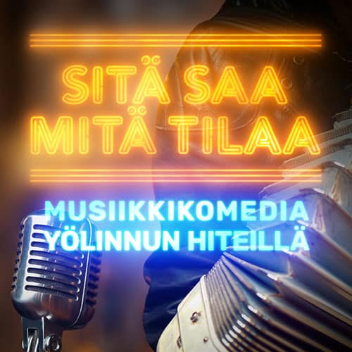 HUK Sitä saa mitä tilaa
